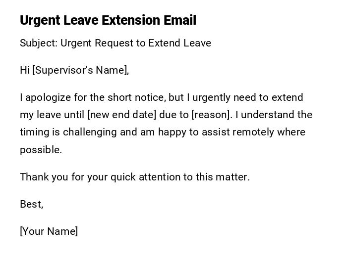 Urgent Leave Extension Email