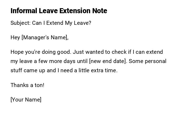 Informal Leave Extension Note