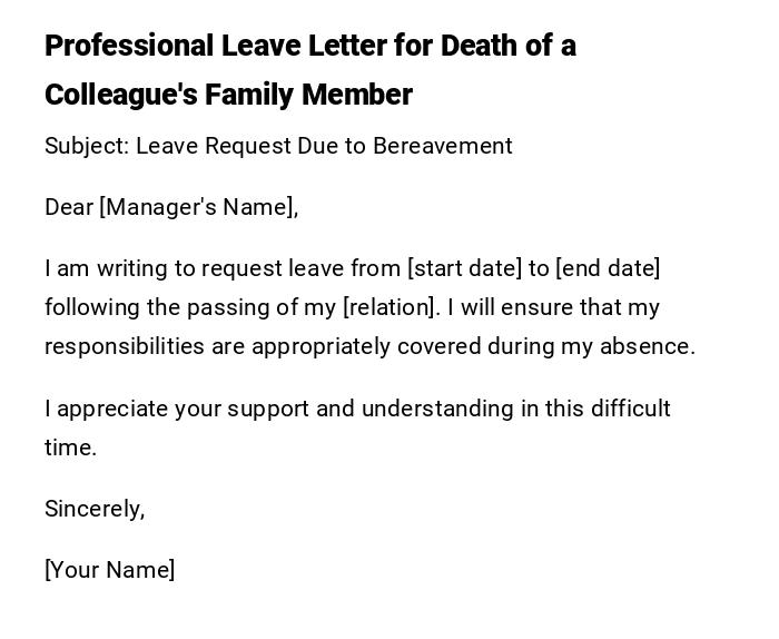 Professional Leave Letter for Death of a Colleague's Family Member Professional Leave Letter for Death of a Colleague's Family Member