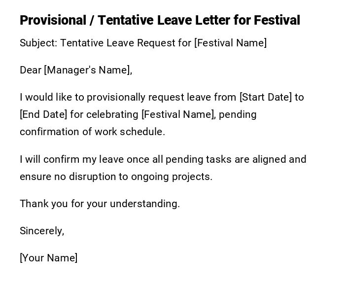 Provisional / Tentative Leave Letter for Festival Provisional / Tentative Leave Letter for Festival