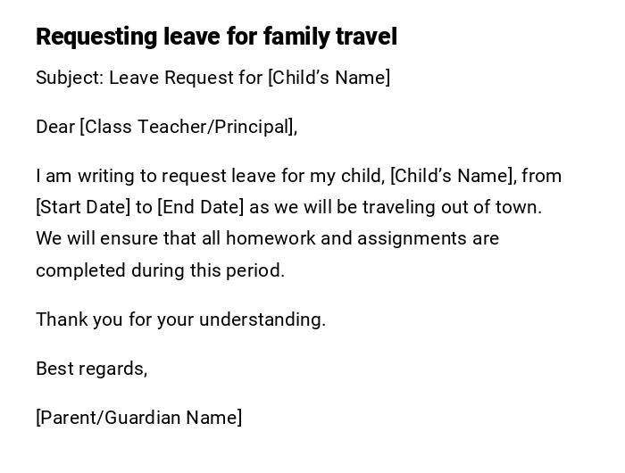 Requesting leave for family travel Requesting leave for family travel