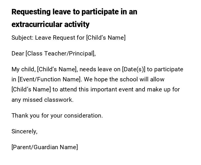 Requesting leave to participate in an extracurricular activity Requesting leave to participate in an extracurricular activity
