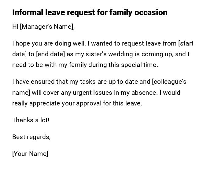Informal leave request for family occasion Informal leave request for family occasion