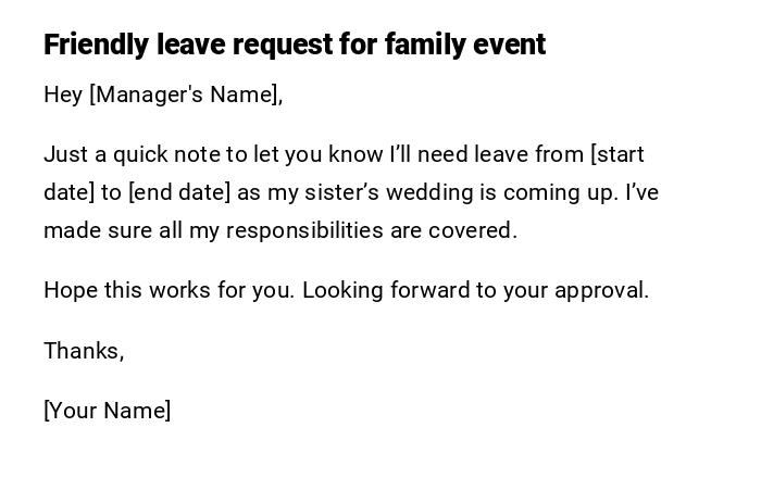 Friendly leave request for family event Friendly leave request for family event