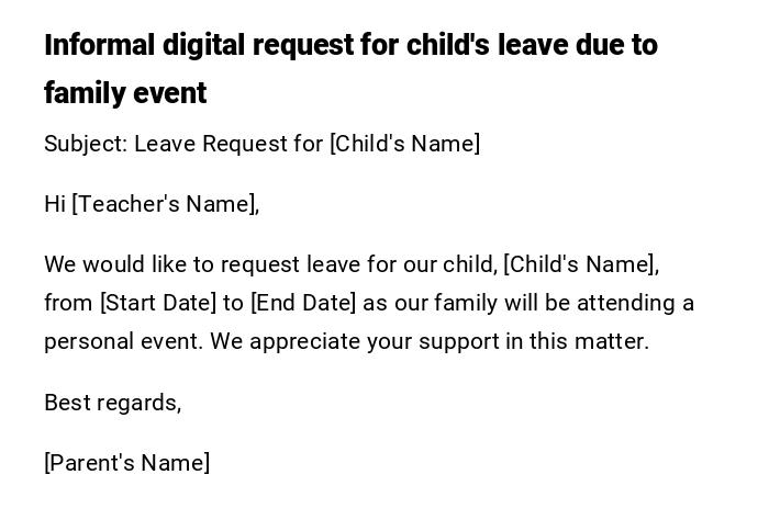 Informal digital request for child's leave due to family event Informal digital request for child's leave due to family event