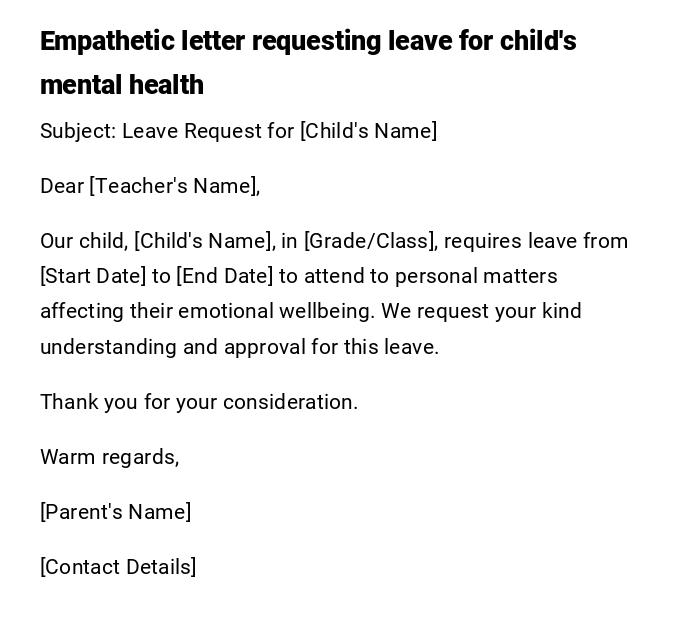 Empathetic letter requesting leave for child's mental health Empathetic letter requesting leave for child's mental health