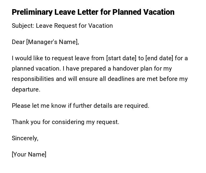 Preliminary Leave Letter for Planned Vacation Preliminary Leave Letter for Planned Vacation