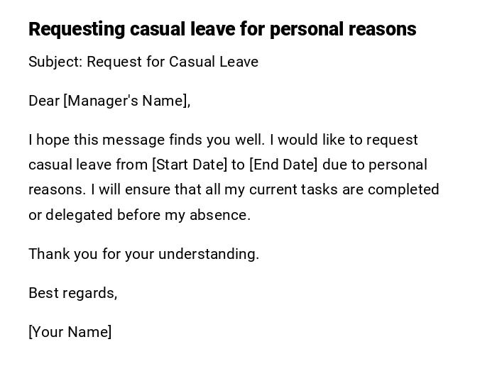 Requesting casual leave for personal reasons Requesting casual leave for personal reasons