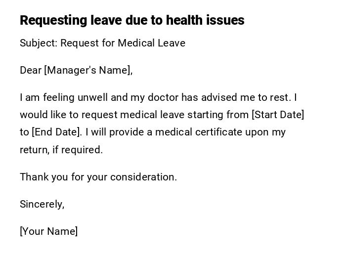 Requesting leave due to health issues Requesting leave due to health issues