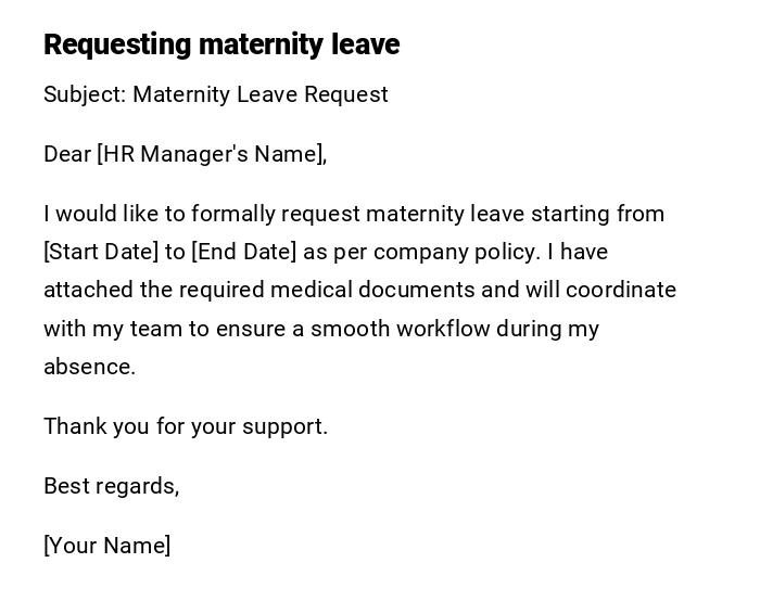 Requesting maternity leave Requesting maternity leave