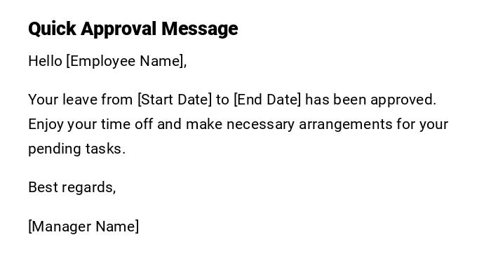 Quick Approval Message