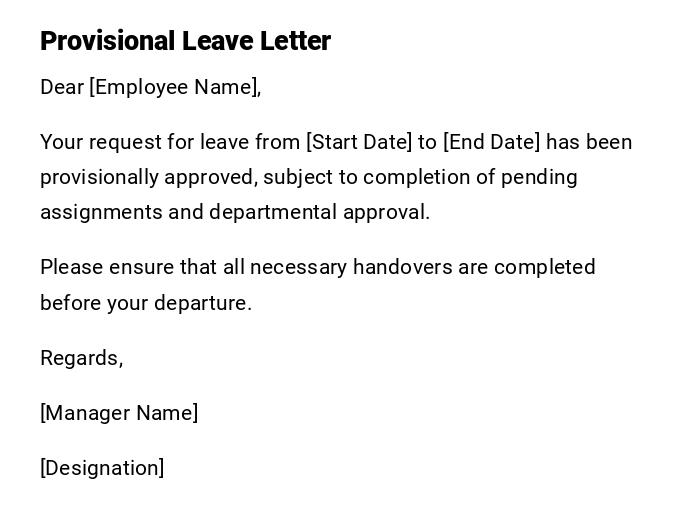 Provisional Leave Letter