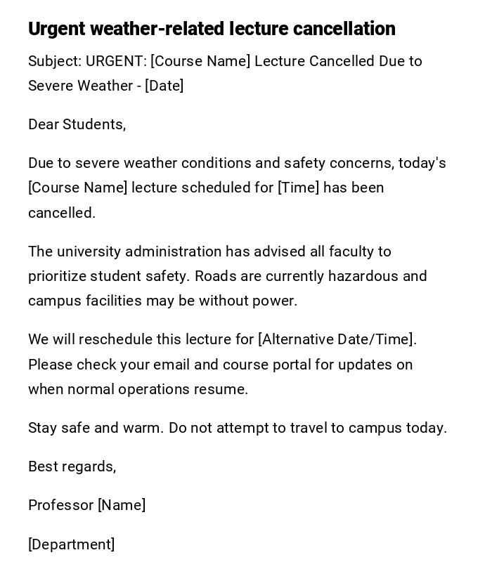 Urgent weather-related lecture cancellation Urgent weather-related lecture cancellation