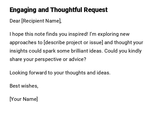 Engaging and Thoughtful Request
