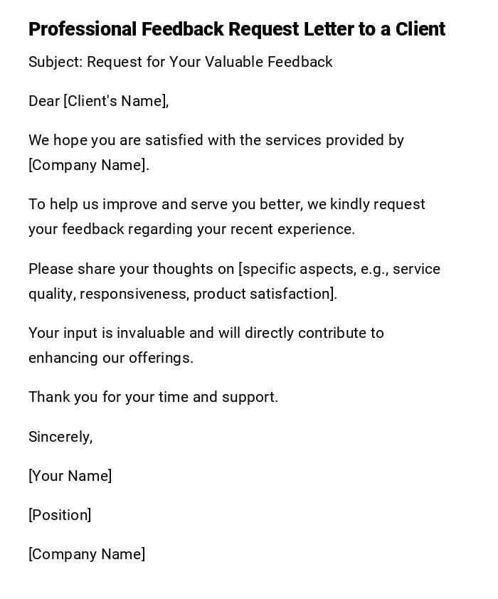 Professional Feedback Request Letter to a Client Professional Feedback Request Letter to a Client