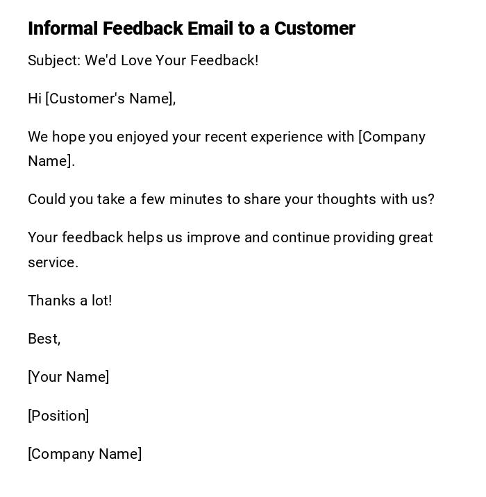 Informal Feedback Email to a Customer Informal Feedback Email to a Customer