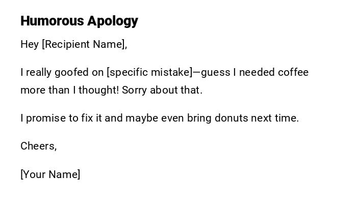 Humorous Apology Humorous Apology