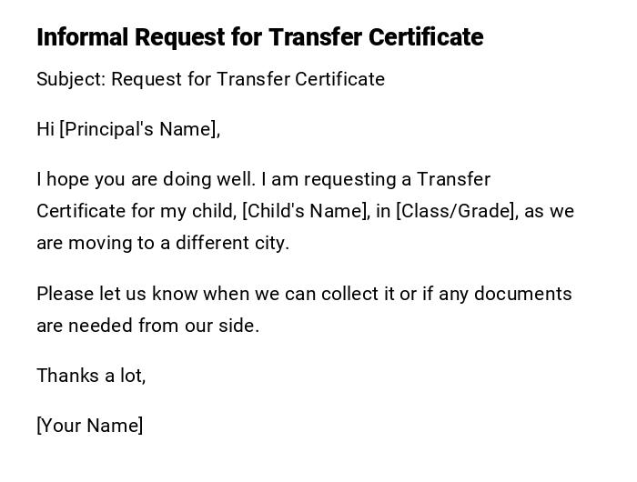 Informal Request for Transfer Certificate Informal Request for Transfer Certificate