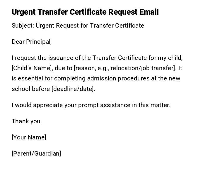Urgent Transfer Certificate Request Email Urgent Transfer Certificate Request Email