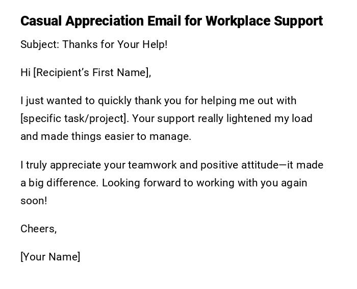 Casual Appreciation Email for Workplace Support Casual Appreciation Email for Workplace Support
