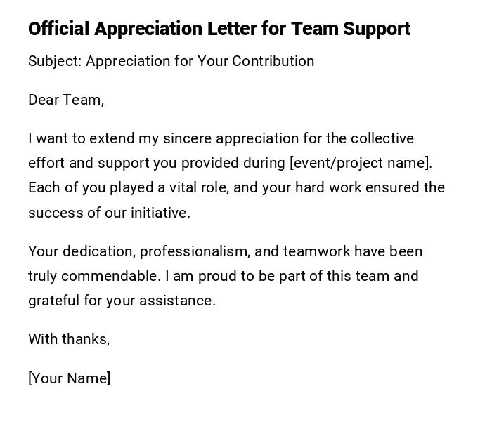 Official Appreciation Letter for Team Support Official Appreciation Letter for Team Support