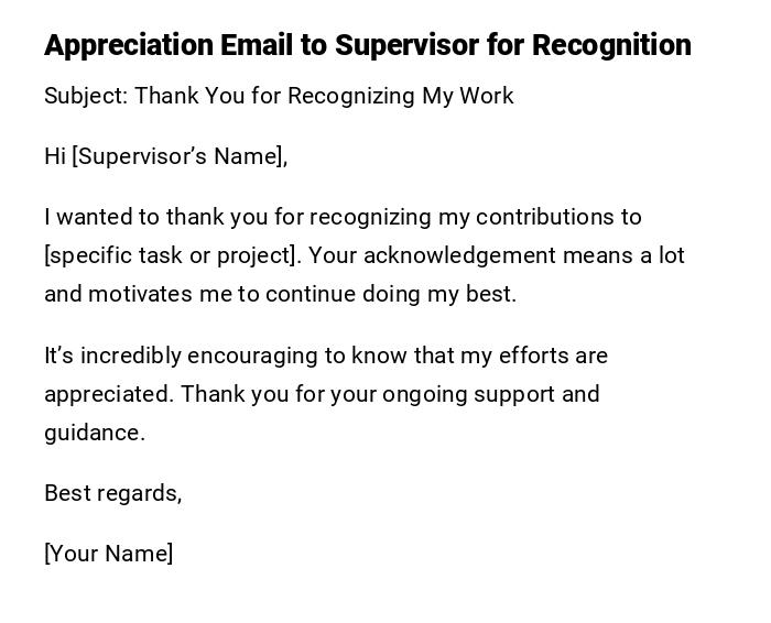 Appreciation Email to Supervisor for Recognition Appreciation Email to Supervisor for Recognition