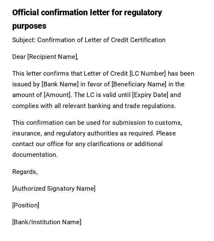 Official confirmation letter for regulatory purposes Official confirmation letter for regulatory purposes