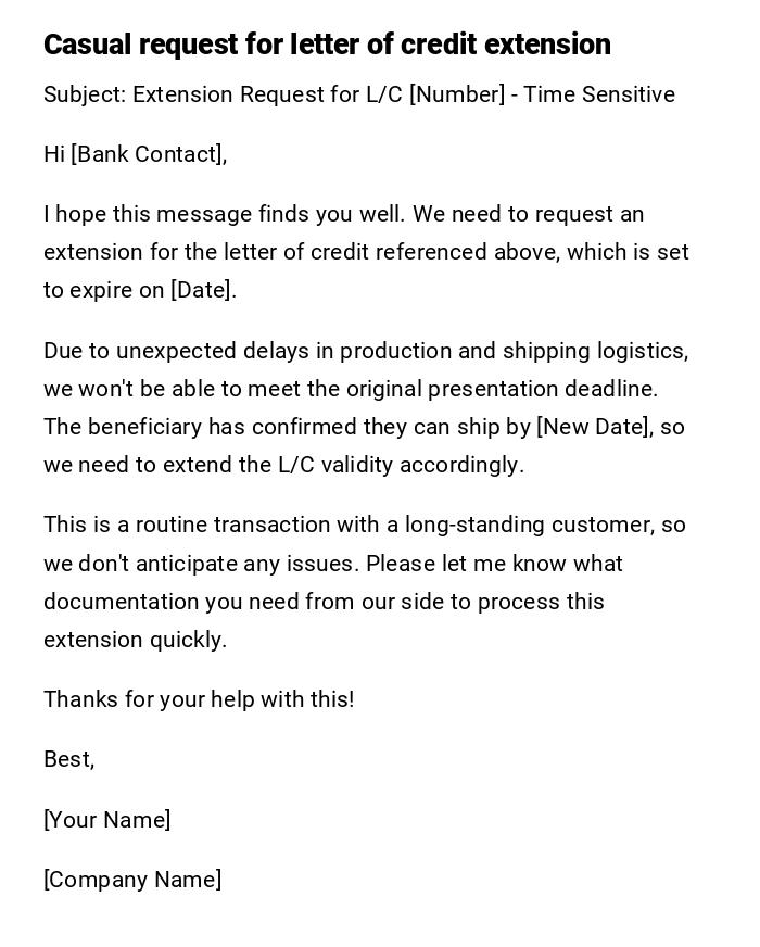 Casual request for letter of credit extension Casual request for letter of credit extension