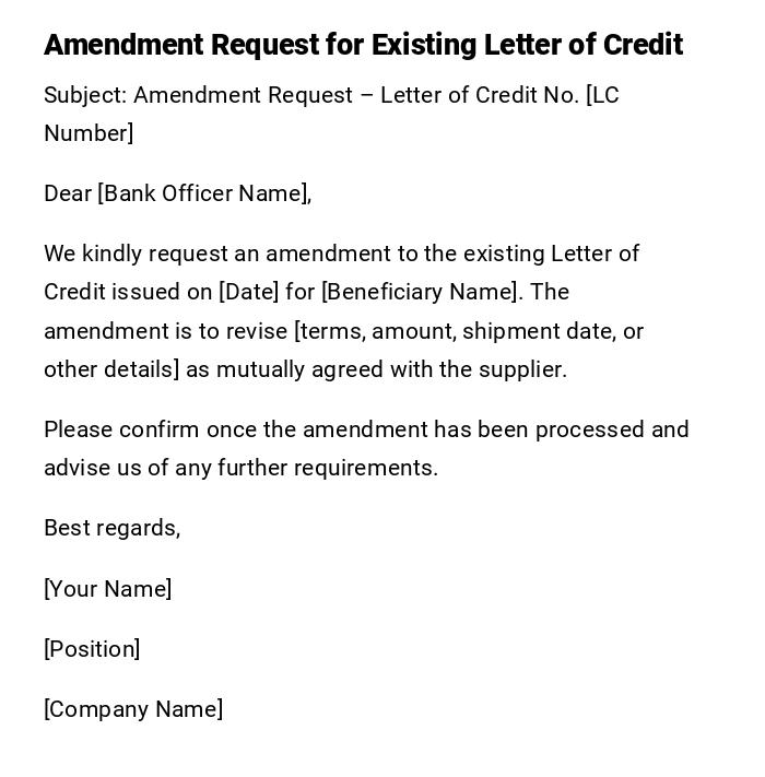 Amendment Request for Existing Letter of Credit Amendment Request for Existing Letter of Credit