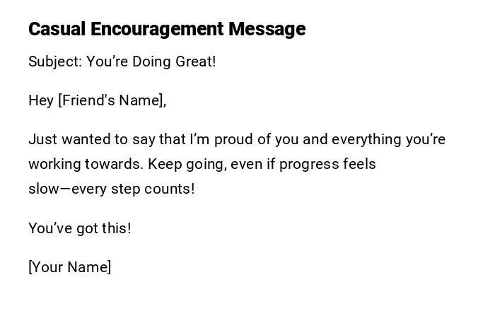 Casual Encouragement Message Casual Encouragement Message