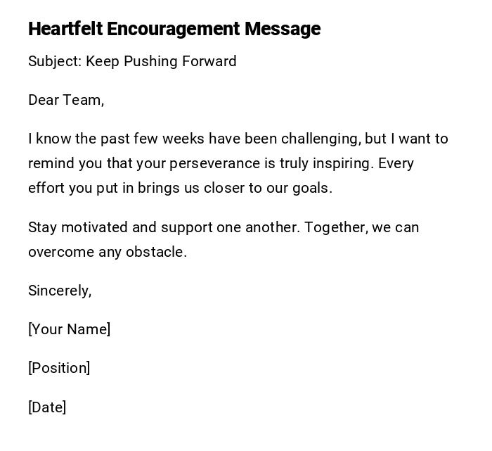 Heartfelt Encouragement Message
