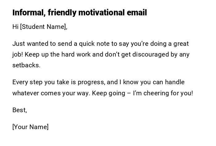Informal, friendly motivational email