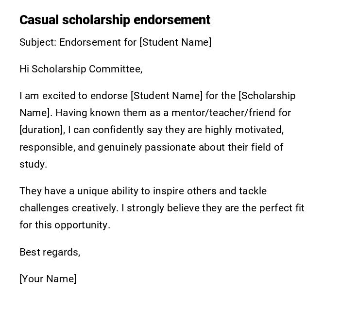 Casual scholarship endorsement