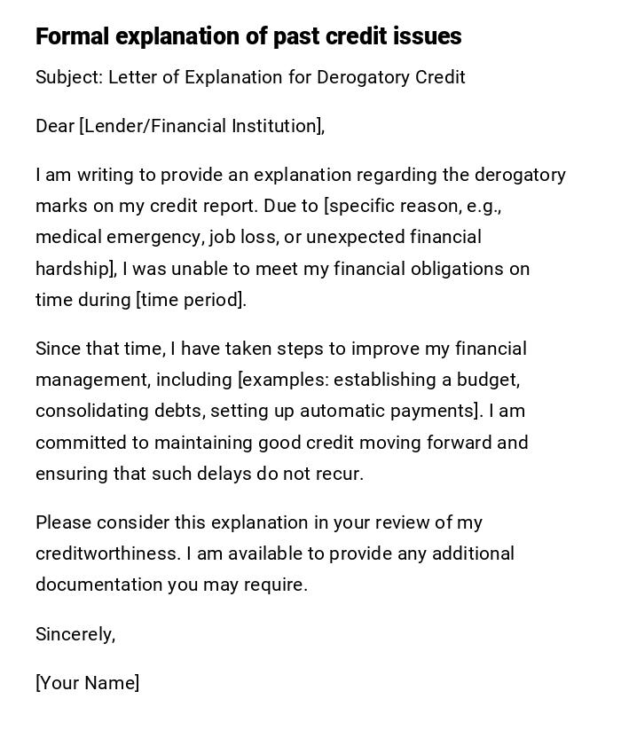Formal explanation of past credit issues Formal explanation of past credit issues