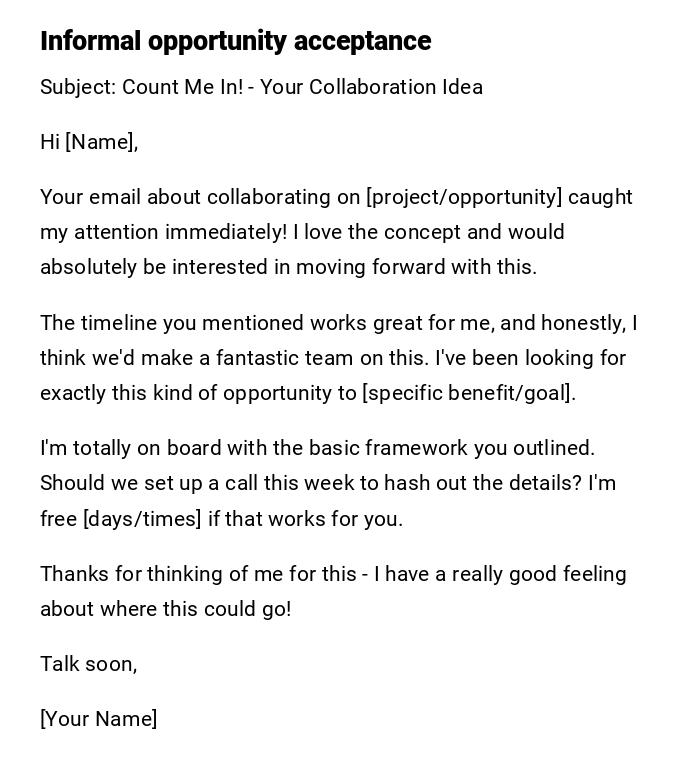 Informal opportunity acceptance Informal opportunity acceptance