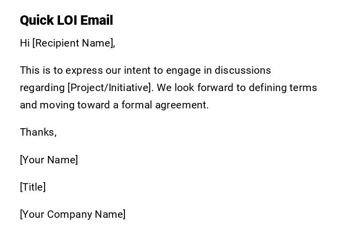 Quick LOI Email Quick LOI Email