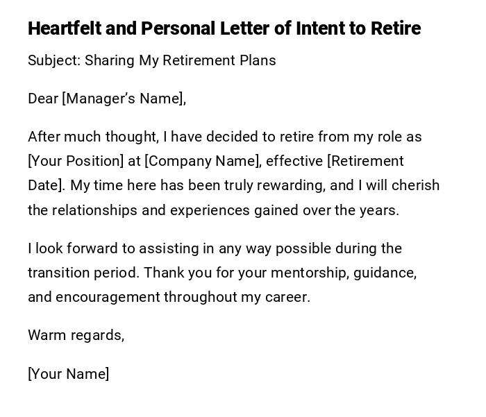Heartfelt and Personal Letter of Intent to Retire Heartfelt and Personal Letter of Intent to Retire