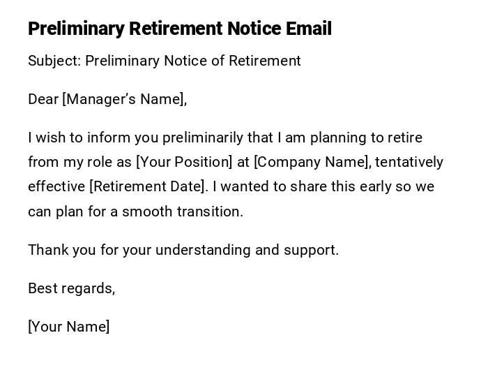 Preliminary Retirement Notice Email Preliminary Retirement Notice Email
