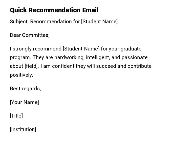 Quick Recommendation Email Quick Recommendation Email