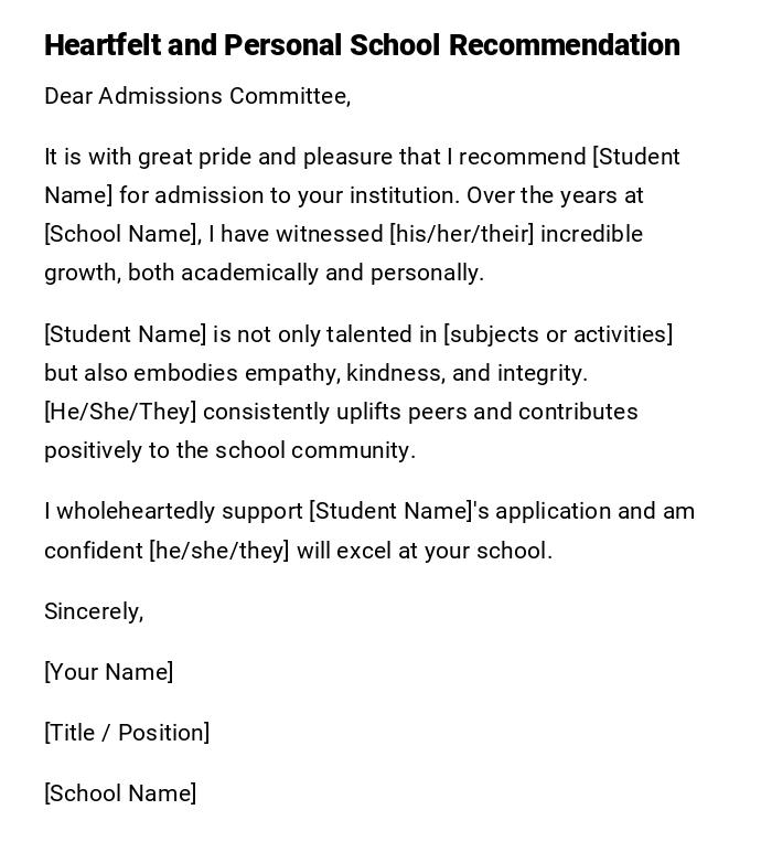 Heartfelt and Personal School Recommendation