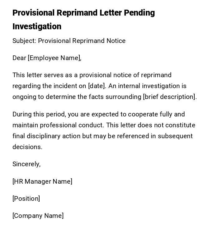 Provisional Reprimand Letter Pending Investigation Provisional Reprimand Letter Pending Investigation