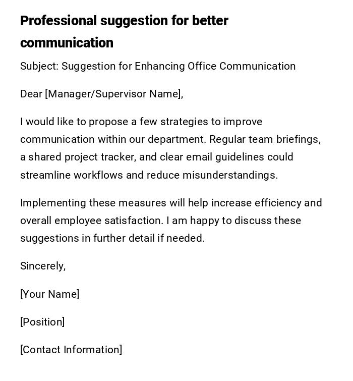 Professional suggestion for better communication Professional suggestion for better communication