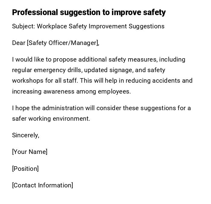 Professional suggestion to improve safety Professional suggestion to improve safety