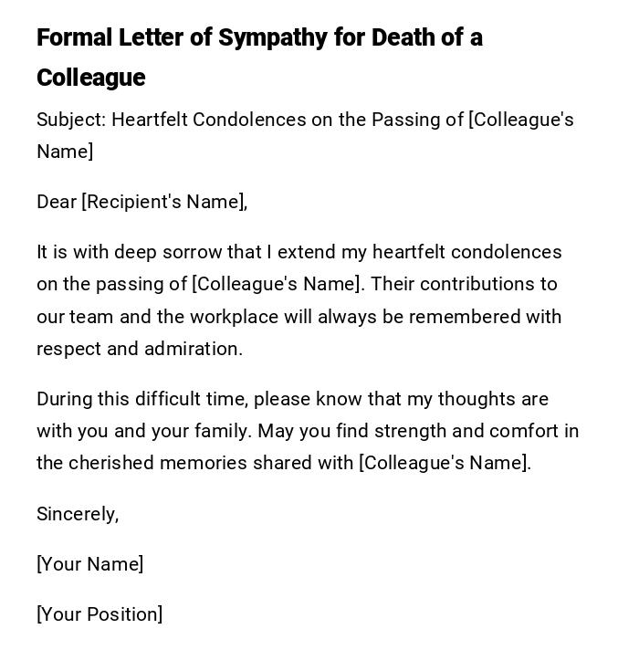 Formal Letter of Sympathy for Death of a Colleague Formal Letter of Sympathy for Death of a Colleague
