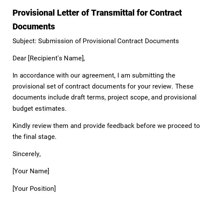 Provisional Letter of Transmittal for Contract Documents Provisional Letter of Transmittal for Contract Documents