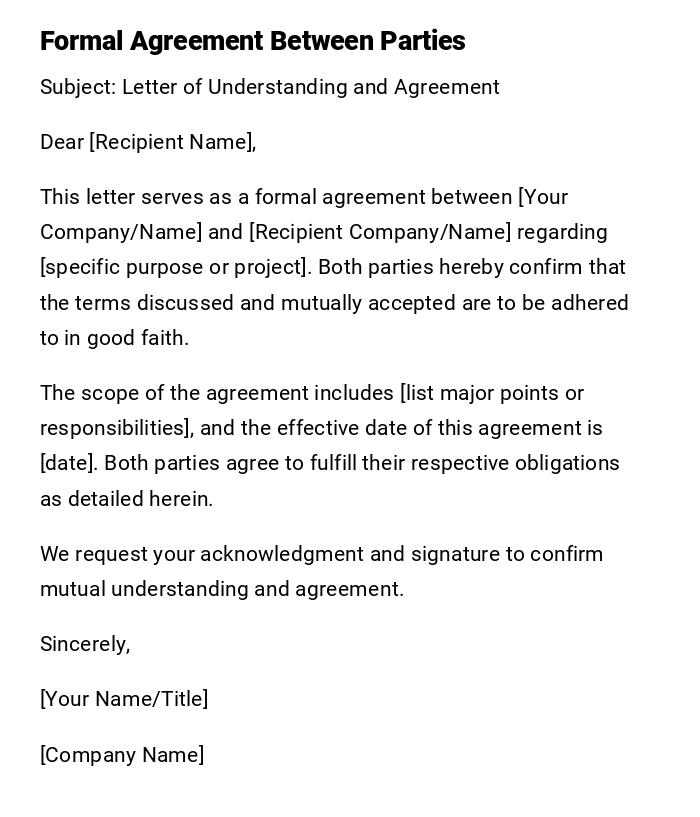 Formal Agreement Between Parties Formal Agreement Between Parties