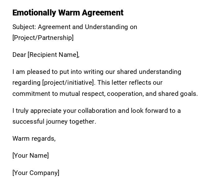 Emotionally Warm Agreement Emotionally Warm Agreement