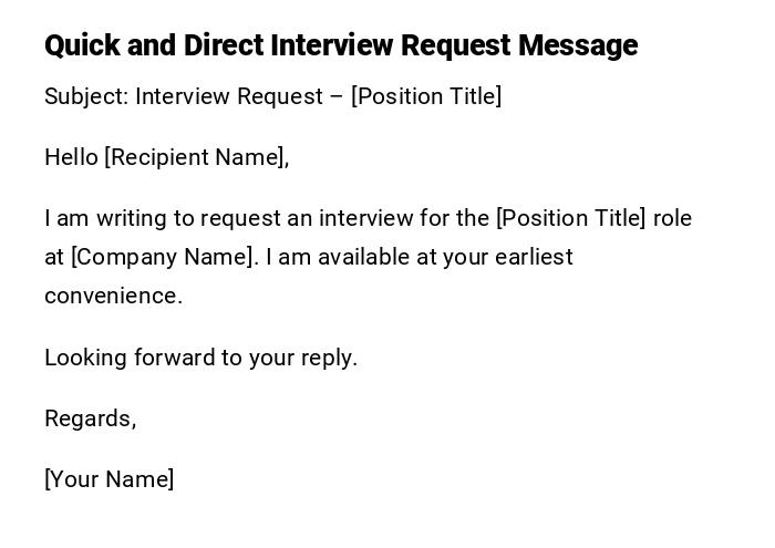 Quick and Direct Interview Request Message Quick and Direct Interview Request Message