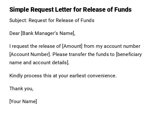 Simple Request Letter for Release of Funds Simple Request Letter for Release of Funds