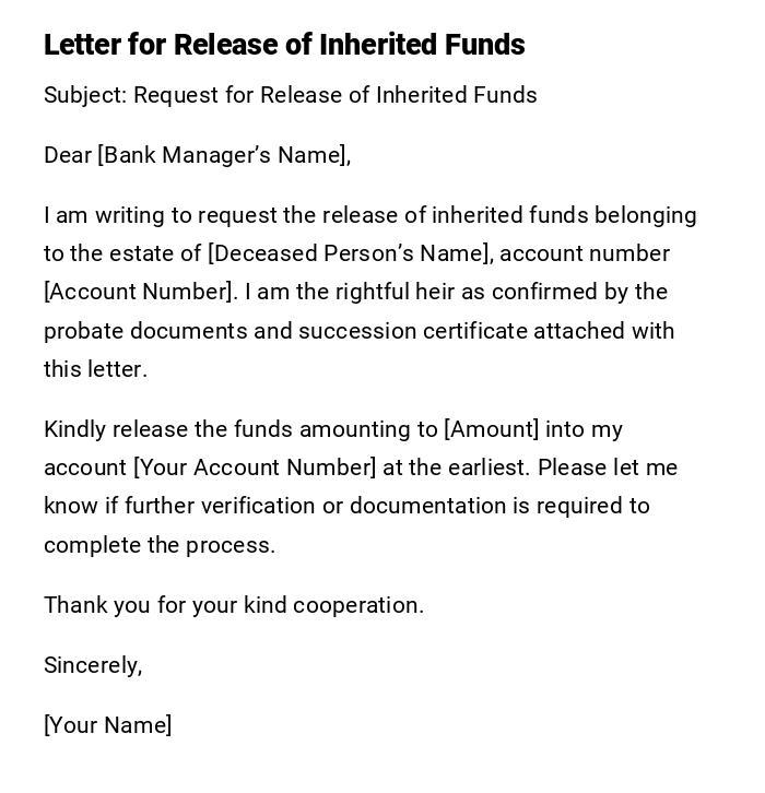 Letter for Release of Inherited Funds Letter for Release of Inherited Funds